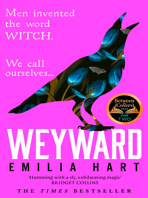 Title details for Weyward by Emilia Hart - Wait list
